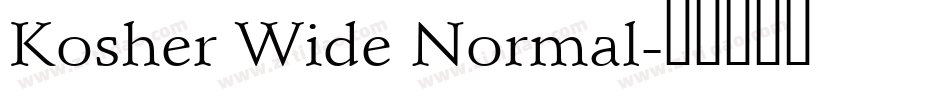 Kosher Wide Normal字体转换